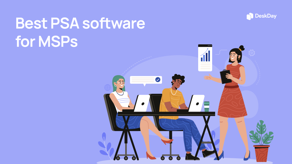 Best PSA Software for MSPs